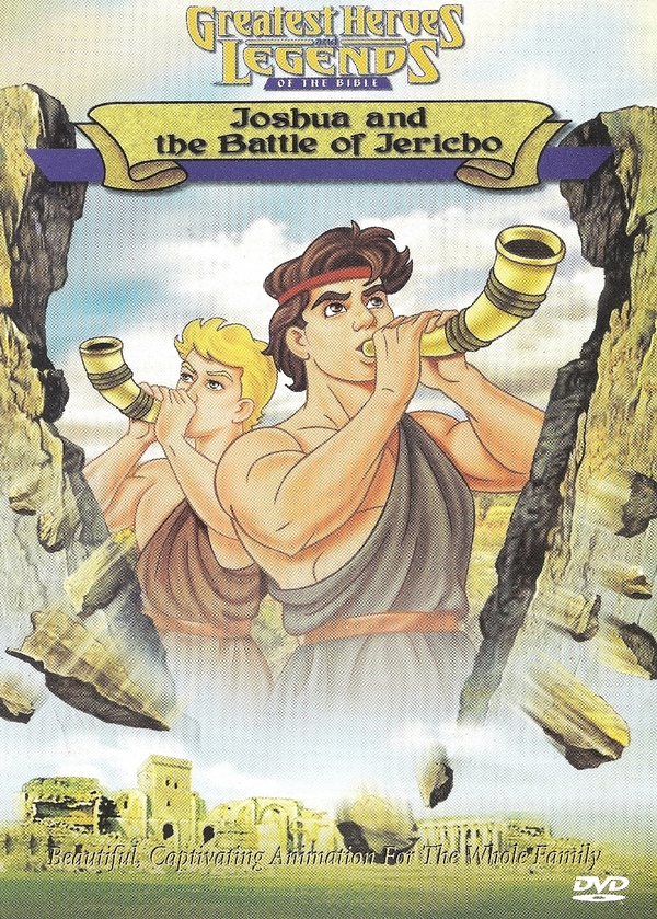 Greatest Heroes and Legends of The Bible: Joshua and the Battle of Jericho