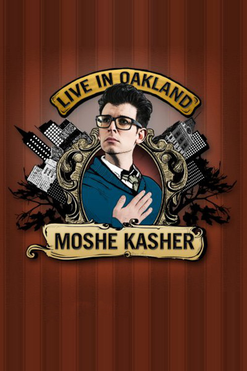 Moshe Kasher: Live in Oakland