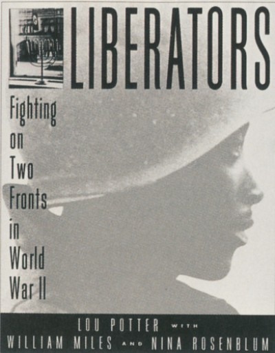 Liberators: Fighting on Two Fronts in World War II