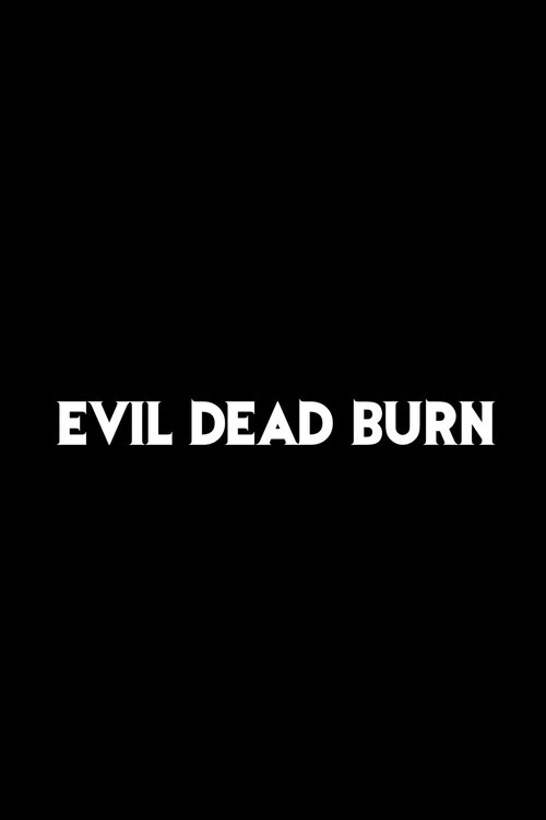 Evil Dead Burn - Tržby a návštěvnost