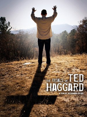 The Trials of Ted Haggard