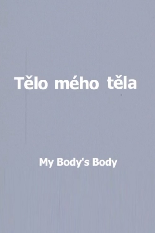 My Body's Body