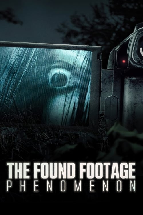 The Found Footage Phenomenon