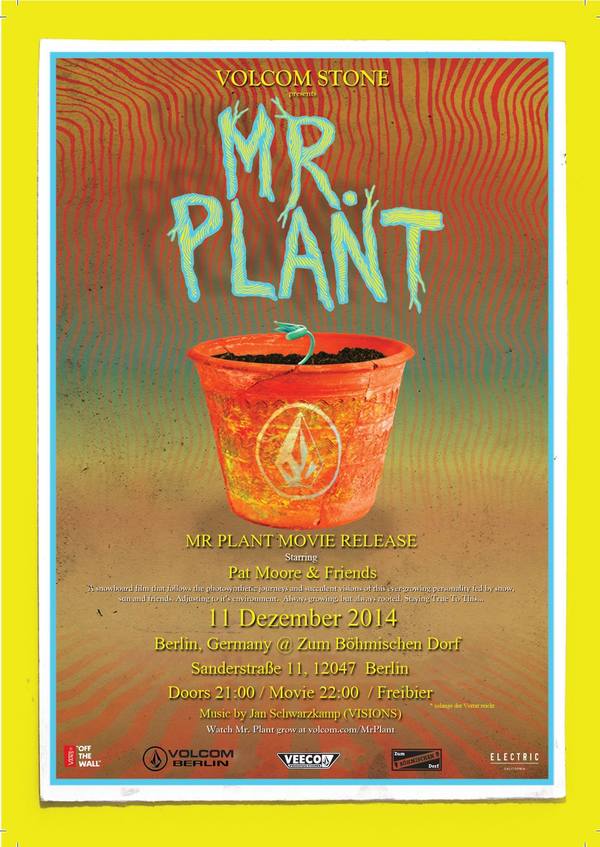 Volcom Stone Presents: Mr. Plant