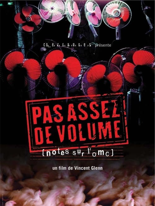 Pas assez de volume, Notes sur l'OMC