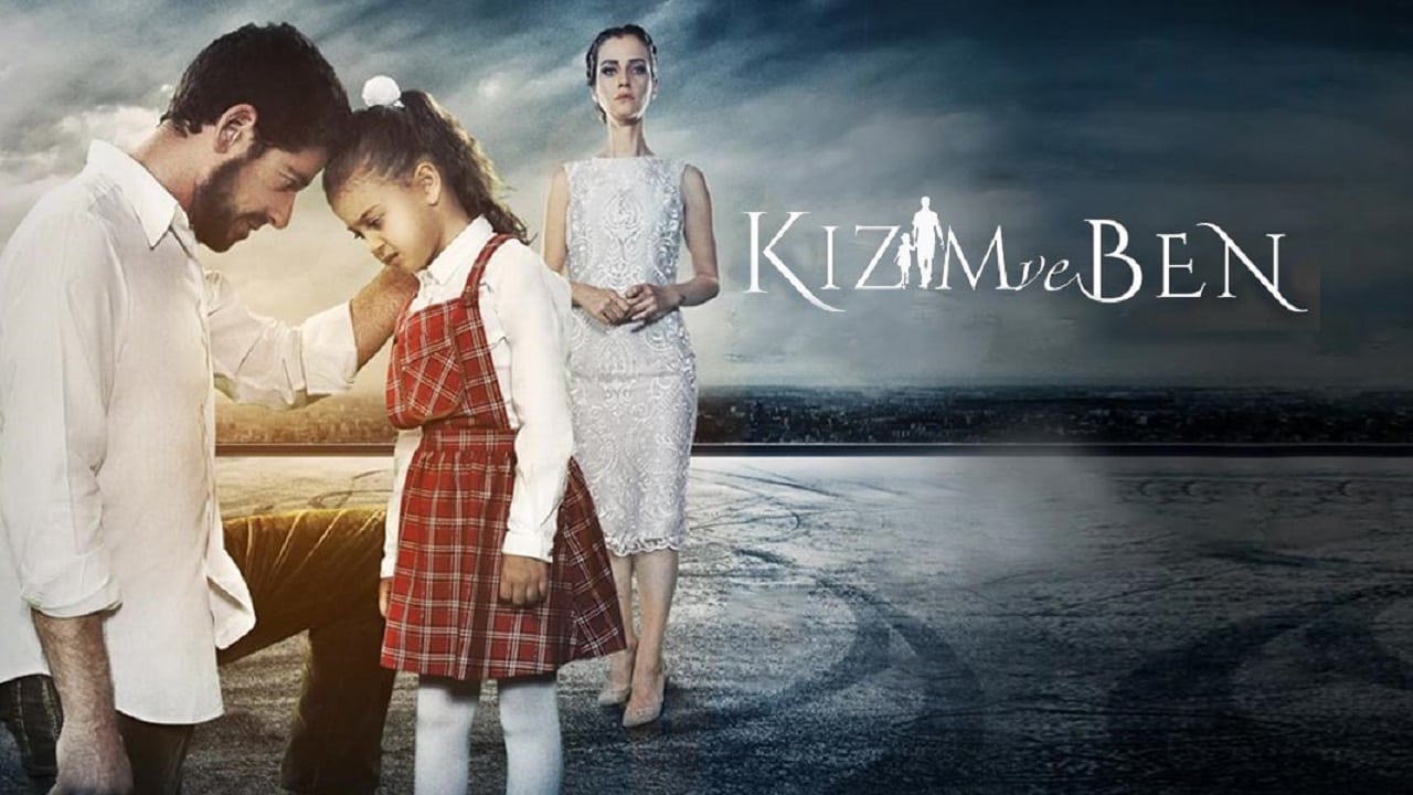 Kizim ve Ben