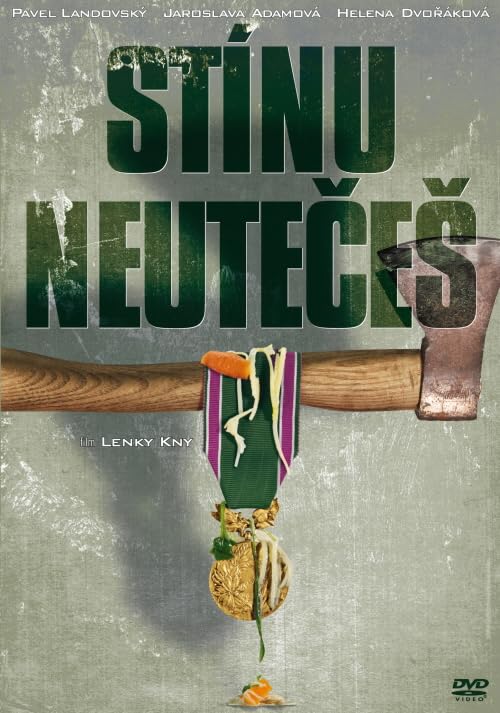 Stínu neutečeš