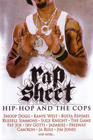 Rap Sheet: Hip-Hop and the Cops