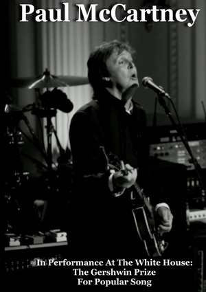 Paul McCartney In Performance at the White House