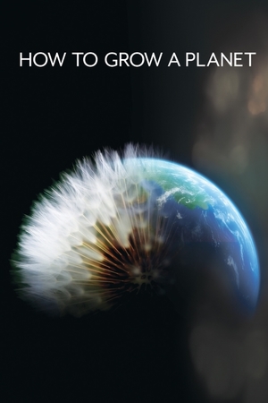 How to Grow a Planet