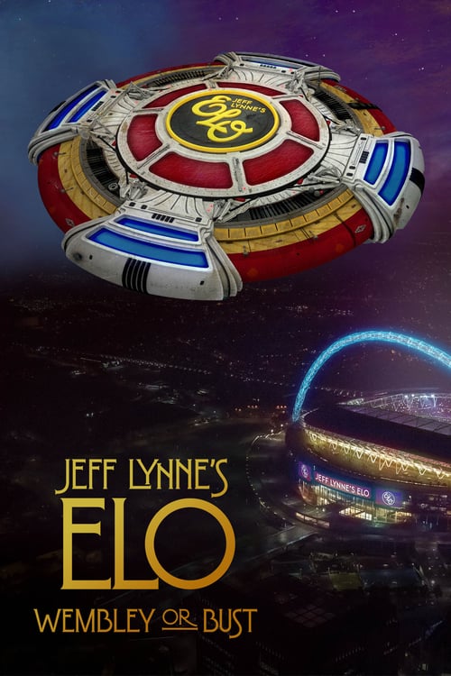 Jeff Lynne's ELO: Wembley or Bust