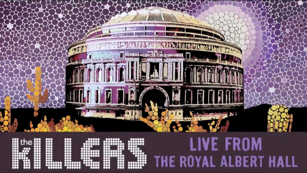 The Killers: Live From The Royal Albert Hall