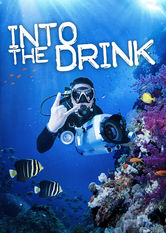 Into the Drink