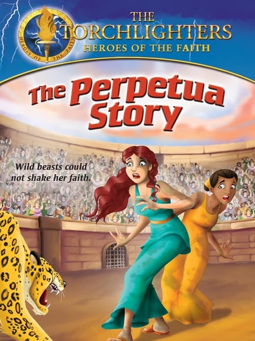 The Torchlighters: Heroes of the Faith
