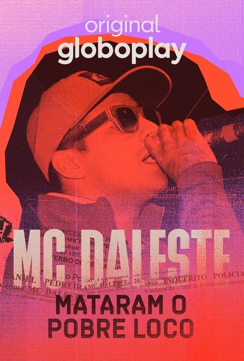 MC Daleste: Mataram o Pobre Loco