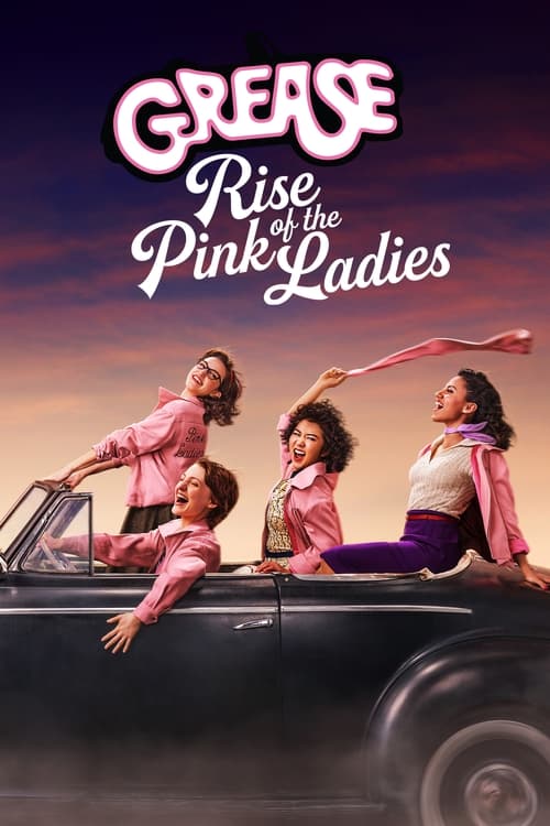 Grease: Rise of the Pink Ladies