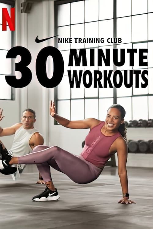 Nike Training Club - 30 Minute Workouts