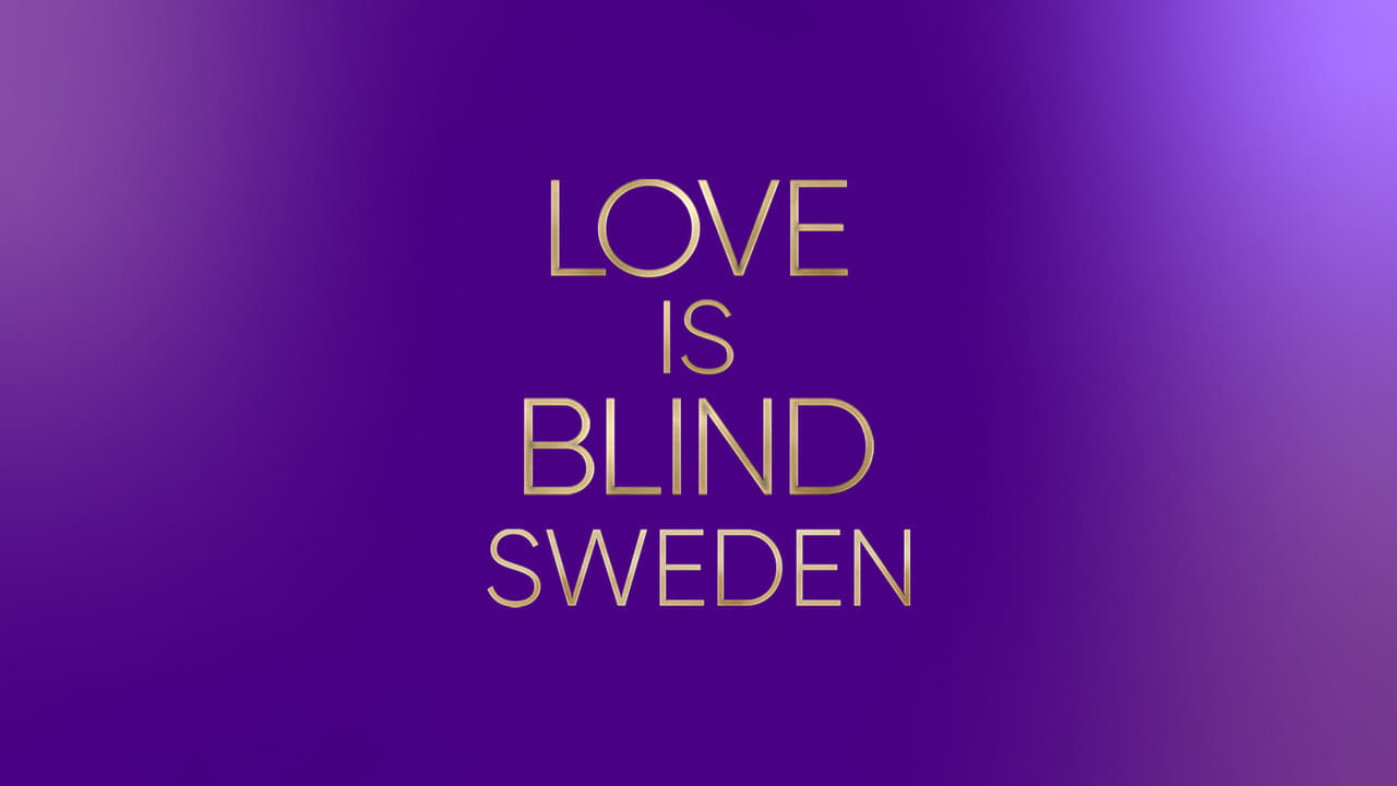 Love is Blind: Sverige