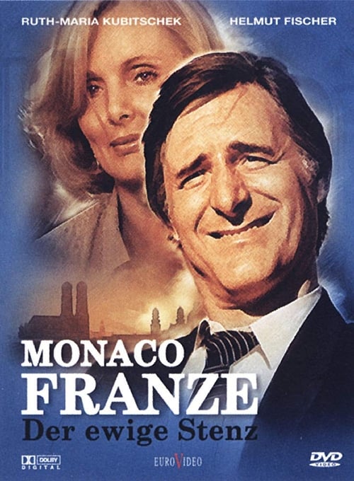 Monaco Franze - Der ewige Stenz