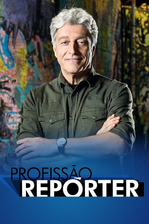 Profissao Reporter