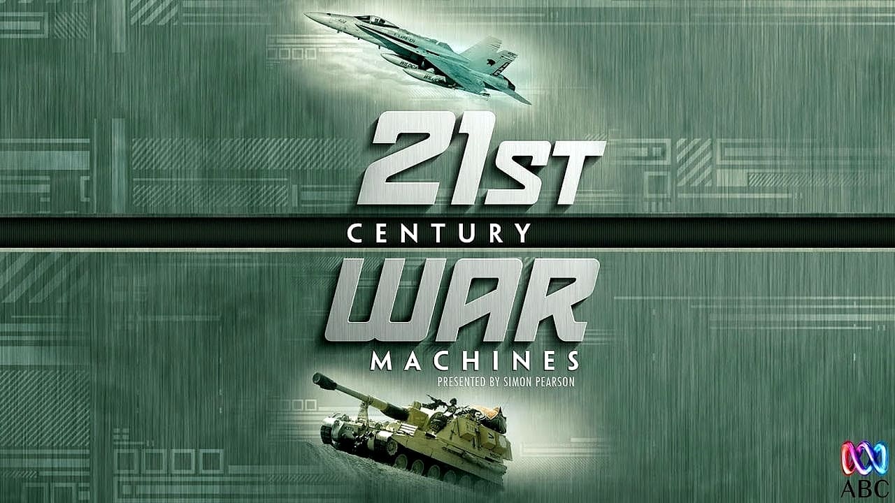 21st Century War Machines