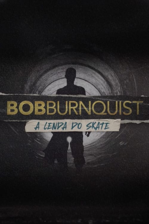 Bob Burnquist: A Lenda do Skate