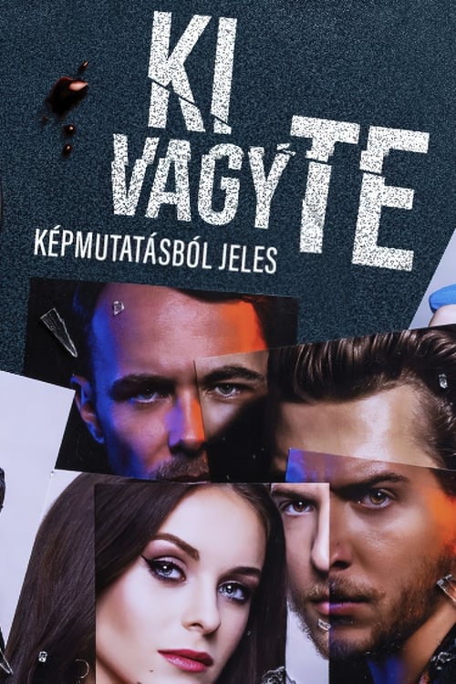 Ki vagy te