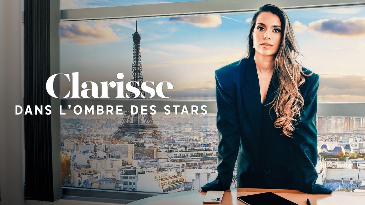 Clarisse : Dans l'ombre des stars