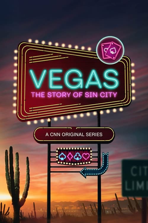 Vegas: The Story of Sin City