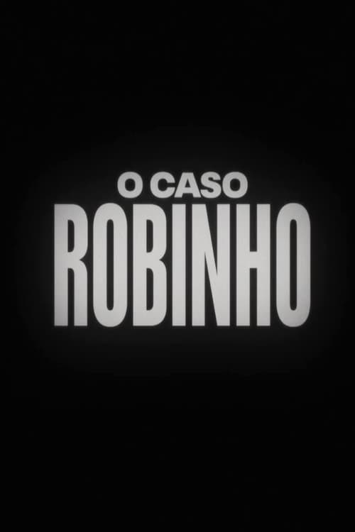 O Caso Robinho