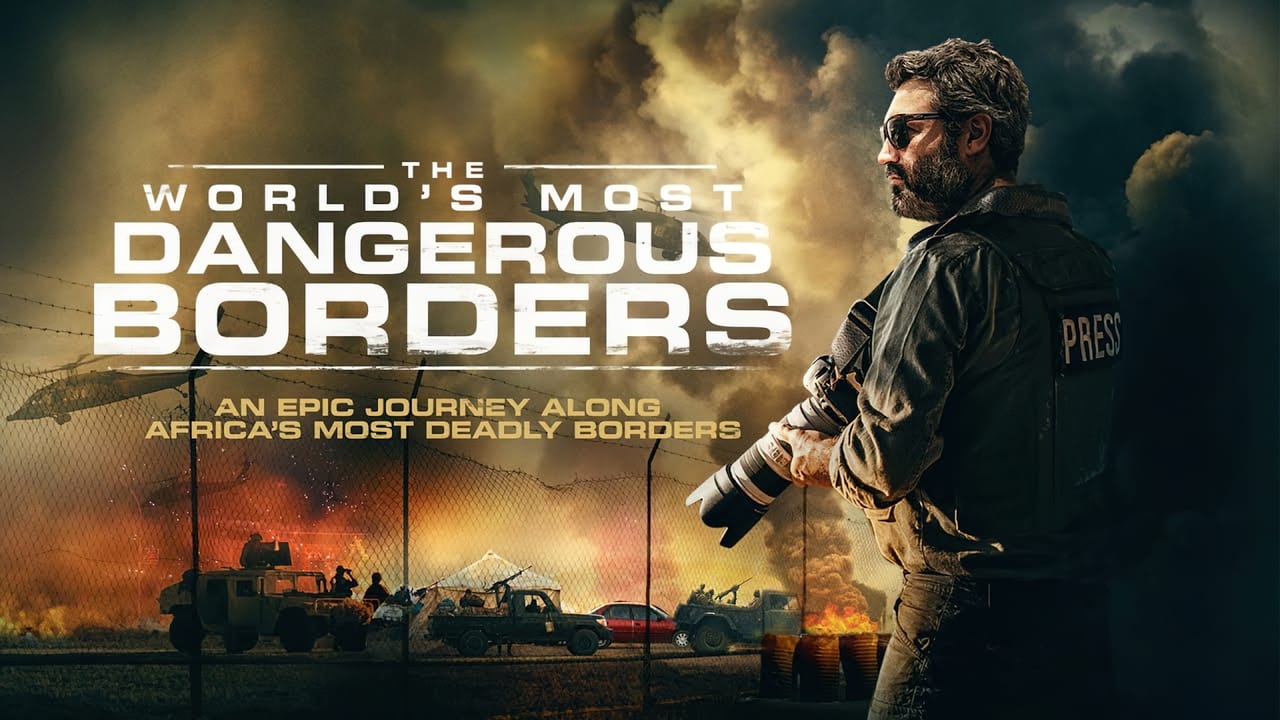 The World's Most Dangerous Borders