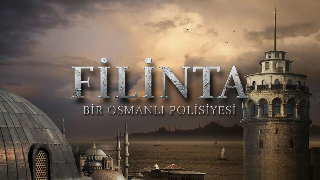 Filinta : Bir Osmanli Polisiyesi