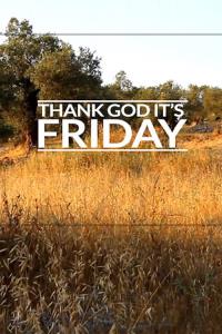 Thank God It's Friday