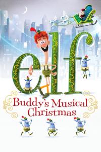 Elf: Buddys Musical Christmas plakát