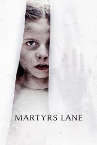 Martyrs Lane plakát