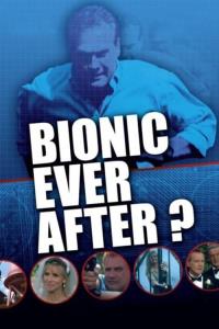 Bionic Ever After? plakát