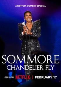 Sommore: Chandelier Fly plakát