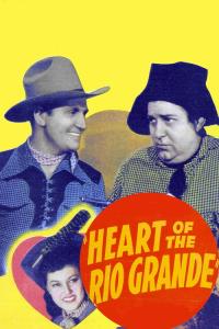 Heart of the Rio Grande plakát
