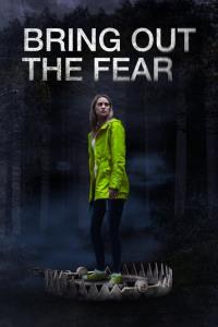 Bring Out the Fear plakát