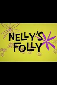 Nelly's Folly