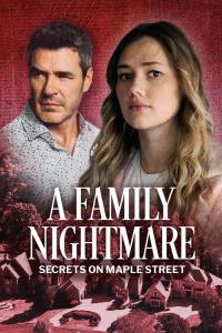 A Family Nightmare: Secrets on Maple Street plakát