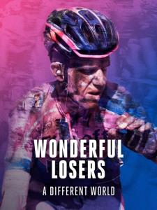 Wonderful losers: A different world