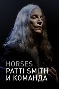 Horses: Patti Smith and Her Band plakát