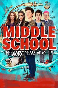 Middle School: The Worst Years of My Life plakát