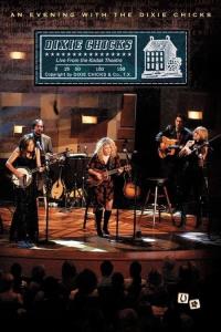 Dixie Chicks: An Evening with the Dixie Chicks plakát