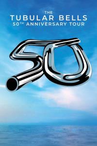 Tubular Bells 50th Anniversary Tour Live Concert plakát