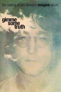 John Lennon: Gimme Some Truth