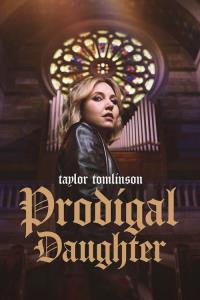 Taylor Tomlinson: Prodigal Daughter plakát