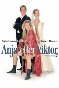 Karlighed ved forste hik 3 - Anja efter Viktor