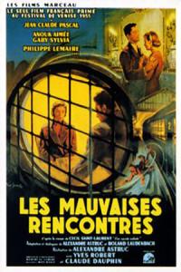 Les mauvaises rencontres plakát